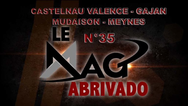 Le Mag Abrivado n°35 – Castelnau Valence, Gajan, Mudaison et Meynes