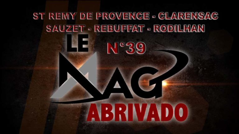 Le Mag Abrivado n°39 – St Remy de Provence, Sauzet, Clarensac, Rebuffat et Rodilhan
