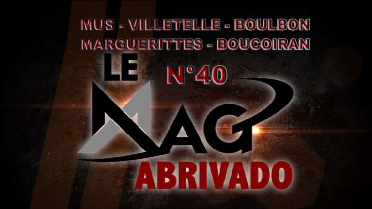 Le Mag Abrivado n°40 – Mus, Boulbon, Villetelle, Marguerittes et Boucoiran