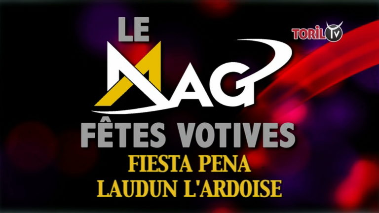 Le Mag des FETES VOTIVES – Fiesta Pena Laudun L’Ardoise