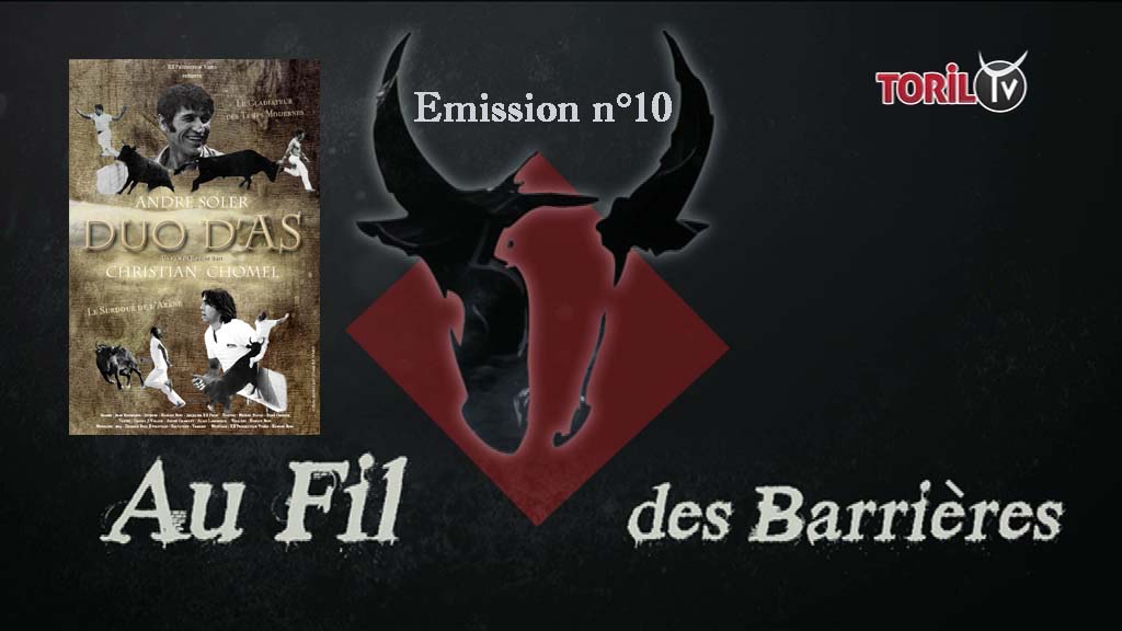 AU FIL DES BARRIERES – Emission n°10