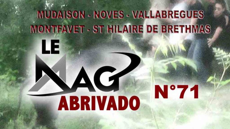 Le Mag Abrivado n°71 – Mudaison, Noves, Montfavet, Vallabregues et St Hilaire de Brethmas