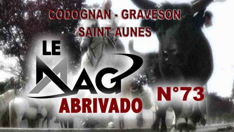 Le Mag Abrivado n°73 – Codognan, Graveson et St Aunes