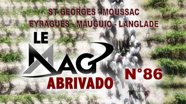 Le Mag Abrivado n°86 – St Georges, Moussac, Eyragues, Mauguio et Langlade