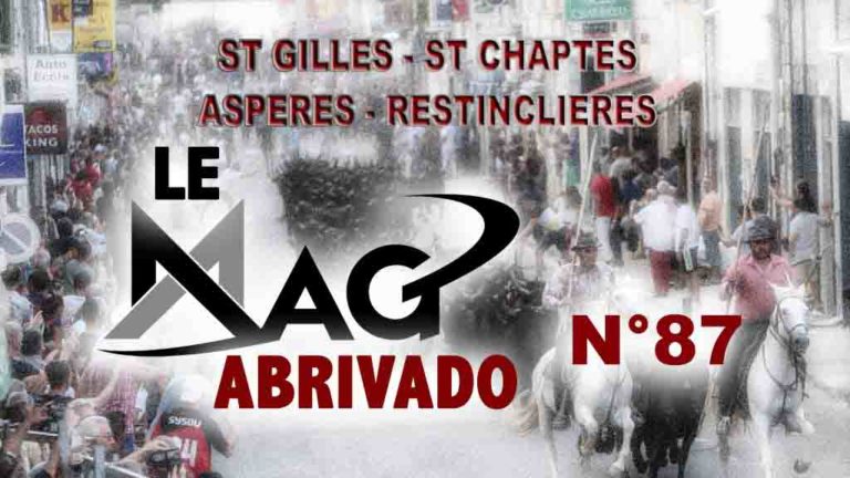 Le Mag Abrivado n°87 – St Gilles, St Chaptes, Aspères et Restinclières