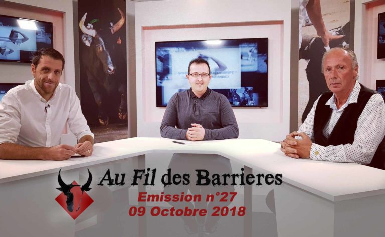 AU FIL DES BARRIERES – Emission n°27 – 09 Octobre 2018 – Le Magazine de la Course Camarguaise