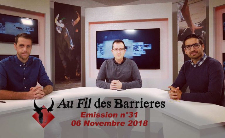 AU FIL DES BARRIERES – Emission n°31 – 06 Novembre 2018 – Le Magazine de la Course Camarguaise
