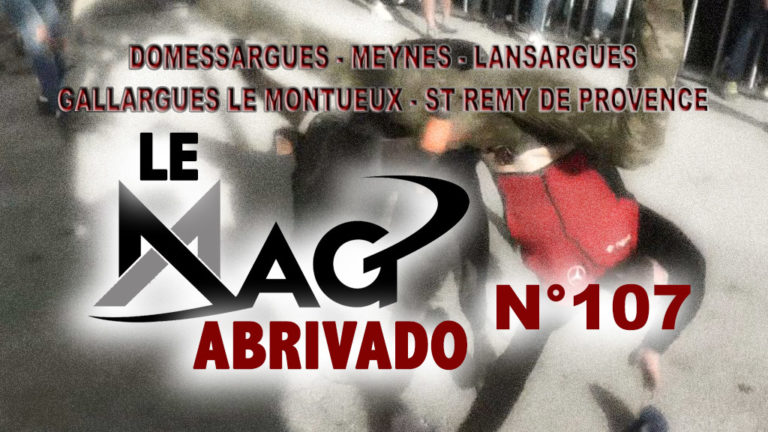 Le Mag Abrivado n°107 – Domessargues, Meynes, Lansargues, Gallargues le Montueux et St Rémy de Provence