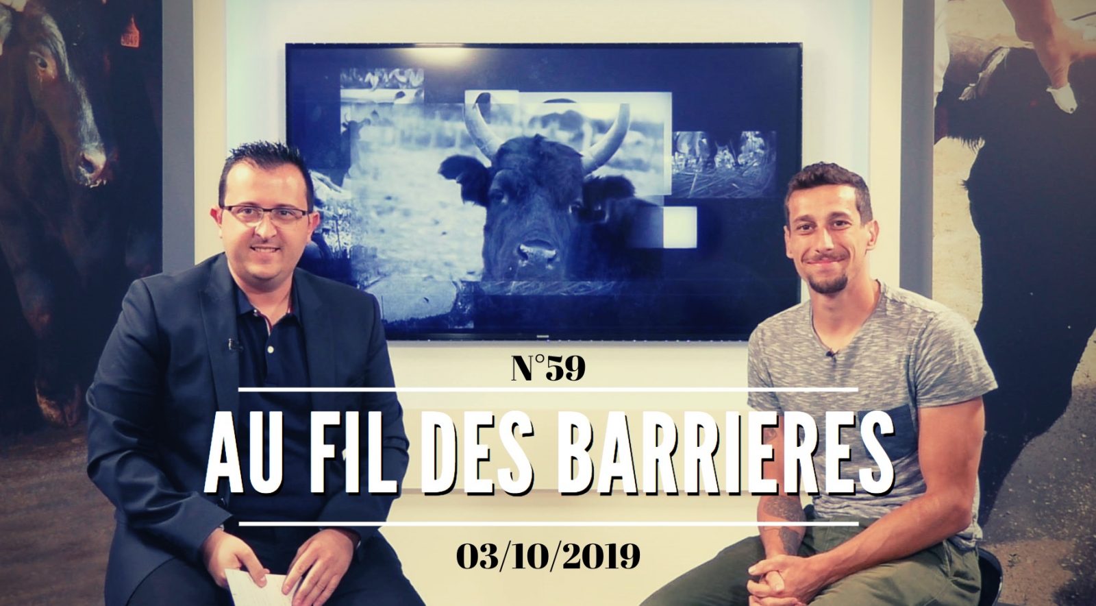 AU FIL DES BARRIERES – Emission n°59 – 03/10/2019 – L’émission de la Course Camarguaise