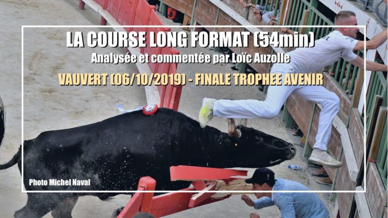 LA COURSE LONG FORMAT (54min) – VAUVERT (06/10/2019) – Finale Trophée Avenir – Analysée et commentée par Loïc Auzolle