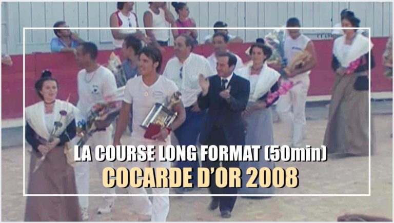 LA COURSE LONG FORMAT (50min) – ARLES – Cocarde d’or 2008