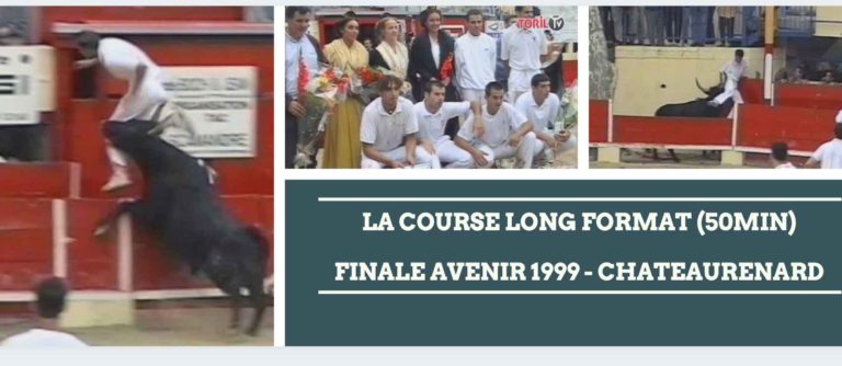 LA COURSE LONG FORMAT (50min) – Finale Avenir 1999 – Châteaurenard